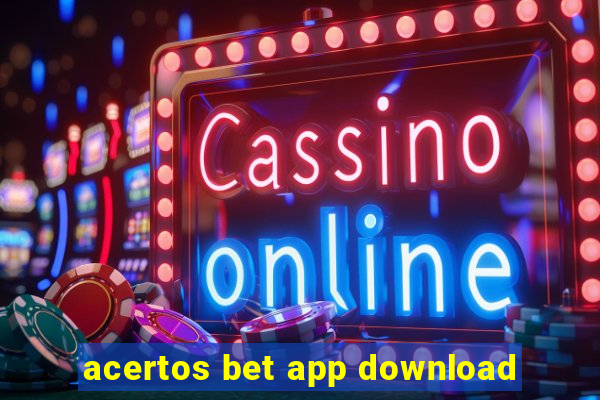 acertos bet app download